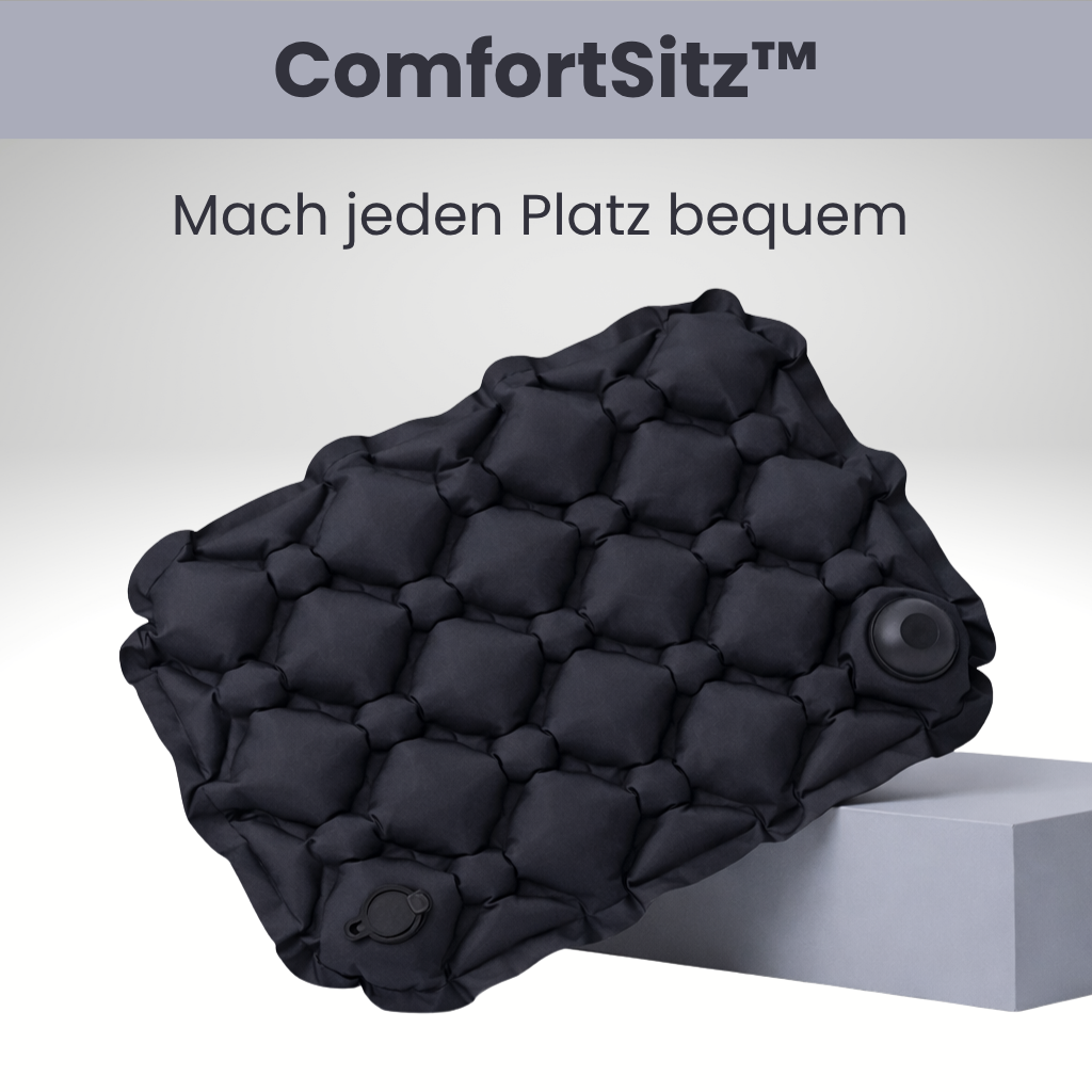 ComfortSitz™ - Immer bequem sitzen, egal wo du bist