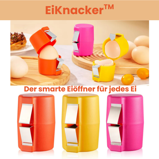 EiKnacker™ - Der clever designte Eiöffner