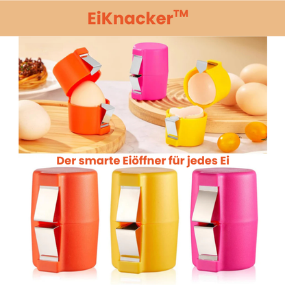 EiKnacker™ - Der clever designte Eiöffner