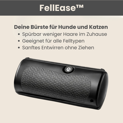 FellEase™ - Die schonende Bürste für Hunde und Katzen