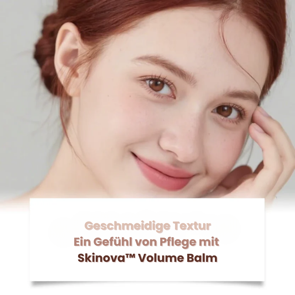 Skinova™ Volume Balm - Deine Haut. Deine Pflege.